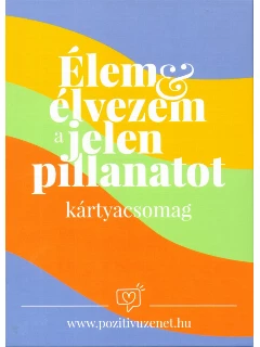 Élem & Élvezem a jelen pillanatot