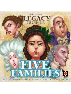 The Legacy: Testament of Duke de Crecy - Five Families (Kiegészítő)