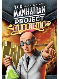 The Manhattan Project: Chain Reaction