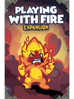 Keep The Heroes Out!: Playing With Fire (Kiegészítő)