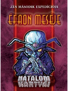 Hatalom Kártyái Kártyajáték: Éfaon Meséje (Zén Ii.)