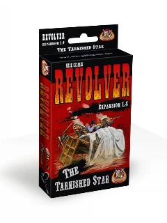 Revolver Expansion 1.4: The Tarnished Star (Kiegészítő)