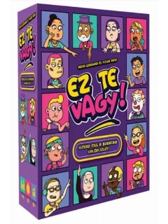 Ez te vagy!