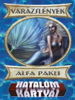 Hatalom Kártyái Kártyajáték: Alfa Pakli - Varázslények