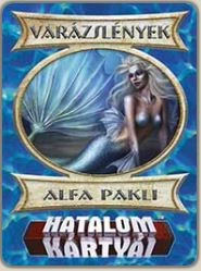 Hatalom Kártyái Kártyajáték: Alfa Pakli - Varázslények