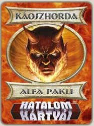 Hatalom Kártyái Kártyajáték: Alfa Pakli - Káoszhorda