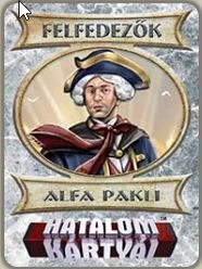 Hatalom Kártyái Kártyajáték: Alfa Pakli - Felfedezők